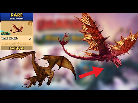 Sand Wraith Max Level 134 Titan Mode - Dragons:Rise of Berk