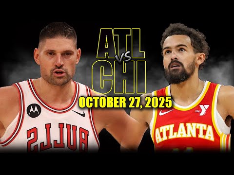 Atlanta Hawks vs Chicago Bulls Full Game Highlights - October 27, 2025 | NBA Season