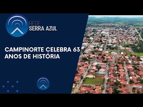 CAMPINORTE CELEBRA 63 ANOS DE HISTÓRIA