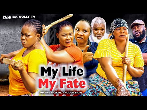 MY LIFE MY FATE COMPLETE EPISODE ;2023 NIGERIAN NOLLYWOOD MOVIE