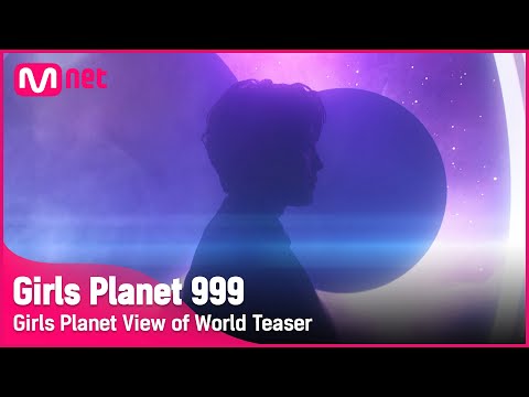 [Girls Planet 999] 소녀들의 위대한 이야기가 시작되는 곳, 걸스플래닛 l 8월 첫방송 #GirlsPlanet999 [EN/JP/CN] 예고편