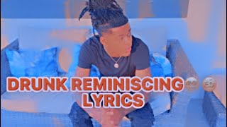 Drunk Reminiscing 2 Music Video