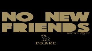 Drake ft Lil Wayne &amp; Rick Ross-No New Friends