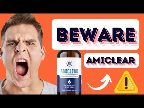 AMICLEAR REVIEW ⚠️(❌⛔BE CAREFUL! WATCH!!❌⛔)⚠️ AMICLEAR BLOOD SUGAR - AMICLEAR REVIEWS