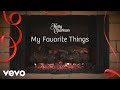 Kelly Clarkson - My Favorite Things (Kelly's 'Wrapped in Red' Yule Log Series)