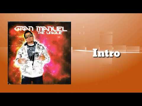 01  Intro  - Gran Manuel