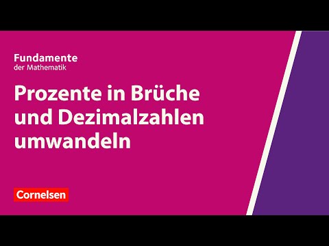 Prozente in Brüche und Dezimalzahlen umwandeln | Fundamente der Mathematik | Erklärvideo