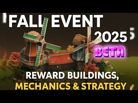 Fall Event 2025 Beta - Reward Buildings, Mechanics & Strategy -Forge of Empires