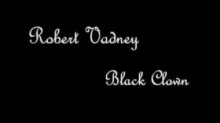 Robert Vadney - Black Clown