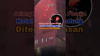 Download lagu Persija Vs Persib •  Maung Bandung Alami Teror Petasan di Hotel#persijavspersib #persib #persija mp3
