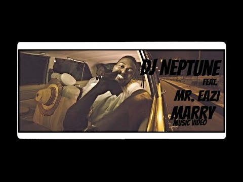 DJ Neptune - Marry (feat. Mr Eazi) [Dir. by Clarence Peters]