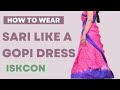 How to Wear Saree like a Gopi Dress #sareefashion