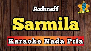 Download lagu SARMILA - ASHRAFF ( Karaoke Nada Pria )  mp3