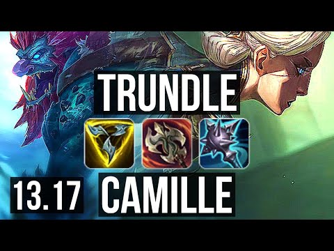 TRUNDLE vs CAMILLE (TOP) | 7 solo kills | TR Diamond | 13.17