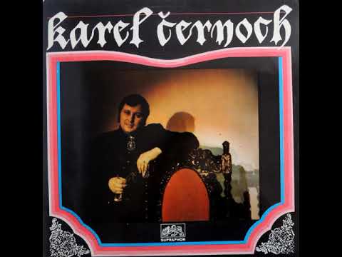 Karel Černoch - Je to jasný (1969, vydáno 1970)