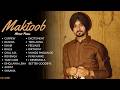 Nirvair Pannu Maktoob Full Album Nirvair Pannu New Album Nirvair Pannu All Song New Song