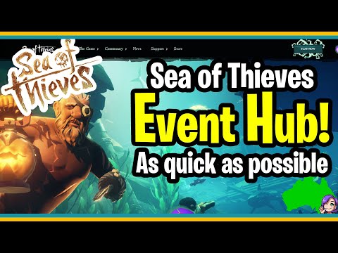 Sea Of Thieves Event Hub - What is it and why should...