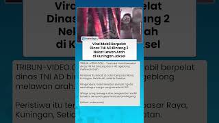 Viral Aksi Mobil Berpelat TNI Bintang 2 Nekat Lawan Arah saat Kemacetan di Kuningan Jakarta Selatan