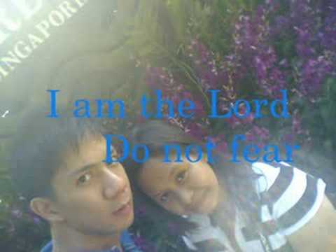 Isaiah 43 - says the Lord your Maker