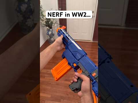 NERF in WW2… #shorts