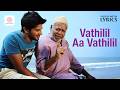 Vathilil Aa Vathilil Video With Lyrics Ustad Hotel Thilakan Dulquer Salmaan Gopi Sunder