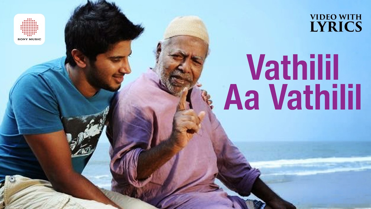Vathilil Aa Vathilil Video with Lyrics | Ustad Hotel | Thilakan | Dulquer Salmaan | Gopi Sunder