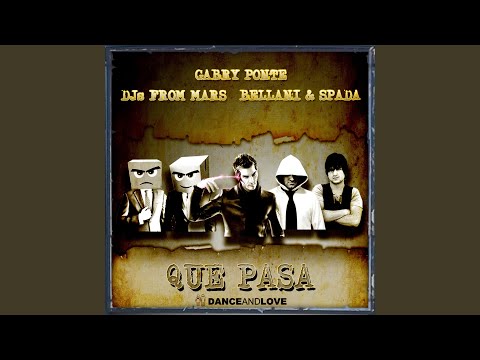 Que Pasa (Gabry Ponte Remix Extended)