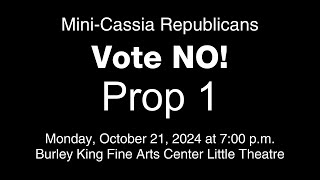 Mini-Cassia Republicans Vote NO! on Prop 1