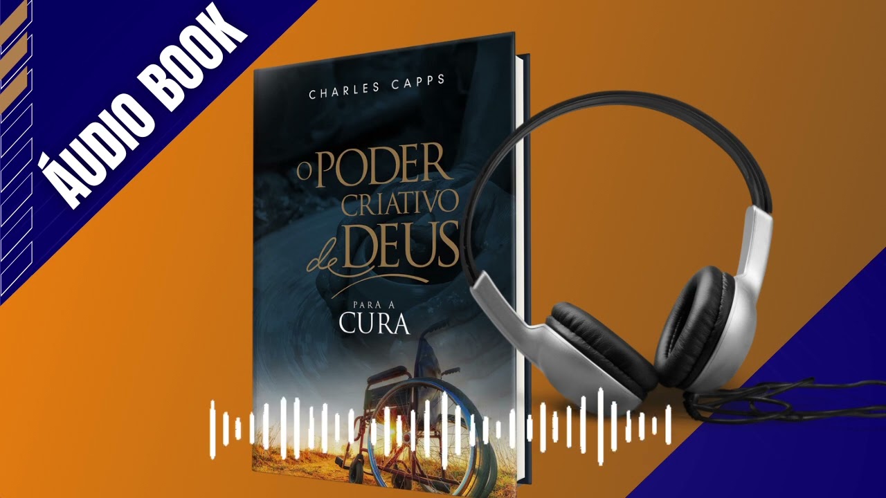 Livro O PODER CRIATIVO DE DEUS PARA A CURA - Charles Capps