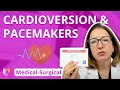 Cardioversion & Pacemakers - Medical-Surgical - Cardiovascular System | @LevelUpRN
