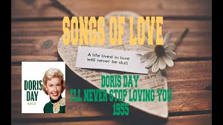 DORIS DAY - I'LL NEVER STOP LOVING YOU