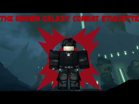 The Known Galaxy Combat Etiquette