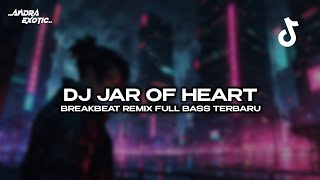 Download lagu DJ JAR OF HEART BREAKBEAT REMIX FULL BASS VIRAL TIKTOK TERBARU 2026 | ANDRA EXOTIC REMIX mp3 Download lagu DJ JAR OF HEART BREAKBEAT REMIX FULL BASS VIRAL TIKTOK TERBARU 2026 | ANDRA EXOTIC REMIX mp3