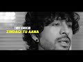 Zindagi Tu Aana Tony Kakkar Unloved