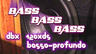 Video thumbnail for dbx 120X-DS: Bass Monster- "Syncopated Bubble" by Hammy Technoid