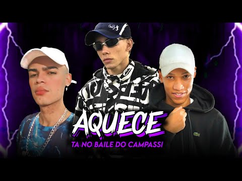 AQUECE - TA NO BAILE DO CAMPASSI - YURI REDICOPA, MC GUI DA ZL ( DJ Campassi )