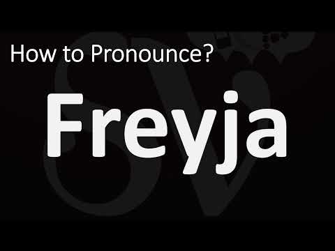 How to Pronounce Freyja? (CORRECTLY)