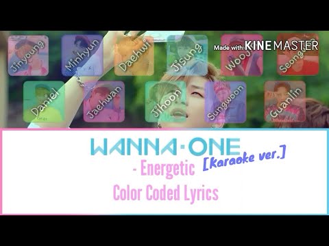 Wanna one ( 워너원 ) - Energetic (에너제틱) [Karaoke ver.] Color Coded Lyrics [Instrumental/Kpop]