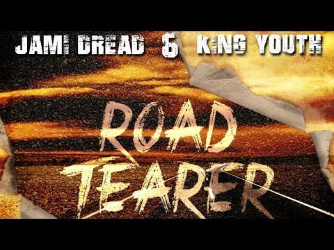 Jami Dread & King Youth - Road Tearer - June 2014