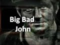 "Big Bad John" Jimmy Dean with Lyrics (We're non monetzied & anon profit channel)
