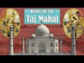 History of the Taj Mahal