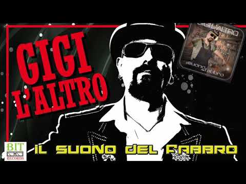 Gigi L'Altro - Il Suono del Fabbro