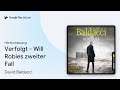 „Verfolgt - Will Robies zweiter Fall“ von David Baldacci · Hörbuchauszug