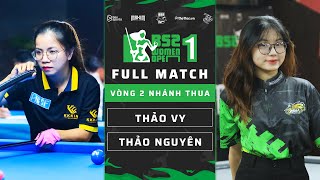 FULL MATCH: Trần Hoàng Thảo Vy vs Trần Ngọc Thảo Nguyên | B52 Women Open 1 | Vòng 2 Nhánh Thua