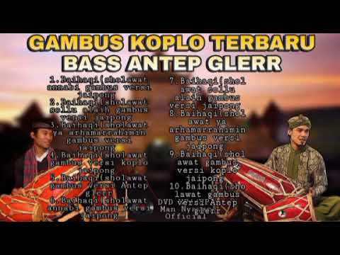 GAMBUS KOPLO BASS ANTEP GLERR COCOK BUAT HAJATAN