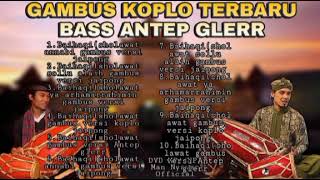 Download lagu GAMBUS KOPLO BASS ANTEP GLERR COCOK BUAT HAJATAN... mp3