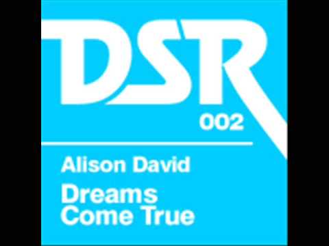 Alison David - Dreams Come True (Jupiter Ace Remix)
