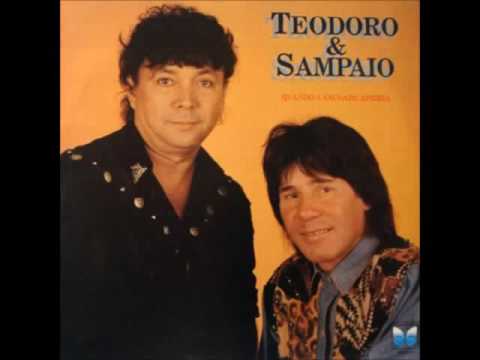 Teodoro e Sampaio - Quando a Saudade Aperta
