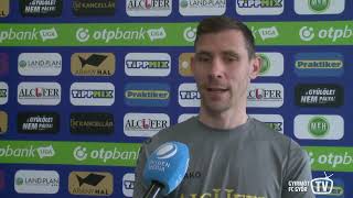 Nagy Patrik: Jó csapat a Kisvárda, de megpróbáljuk legyőzni őket!