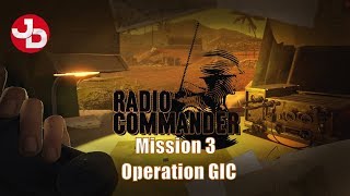 Radio Commander - Mission 3 Operation GIC (Endless Mode)